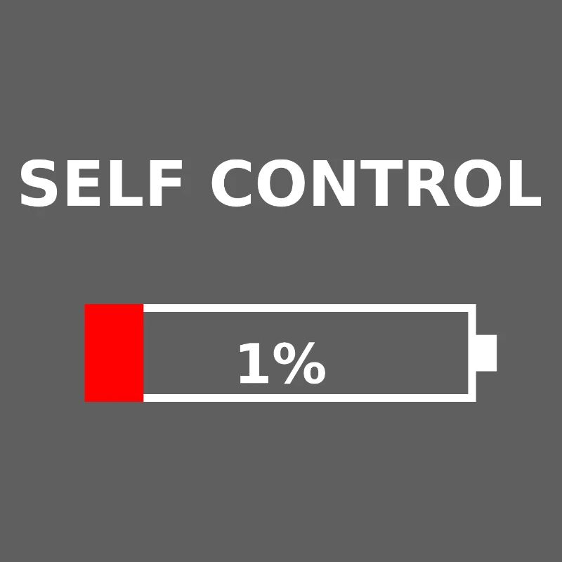 SELF CONTROL – 1% Battery Low