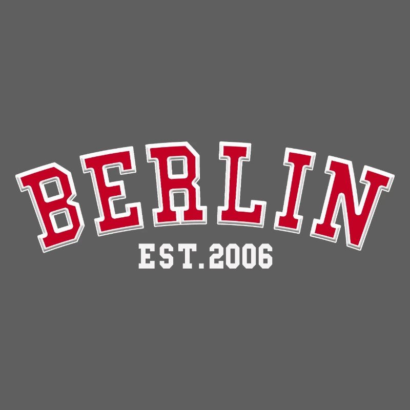 Berlin Est. 2006