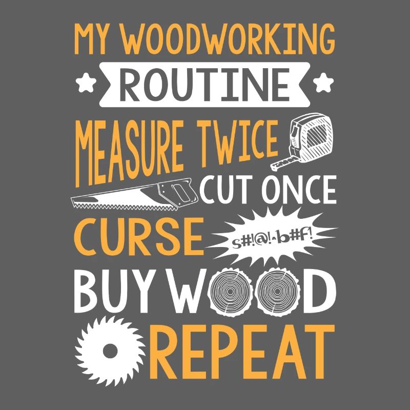 My Woodworking Routine