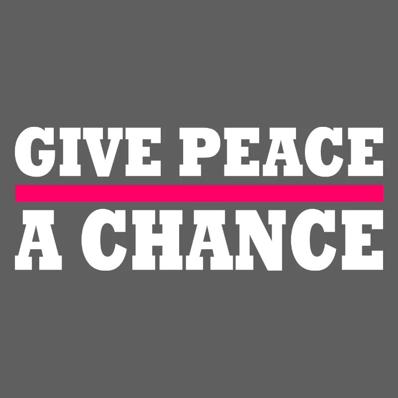 Give peace a chance