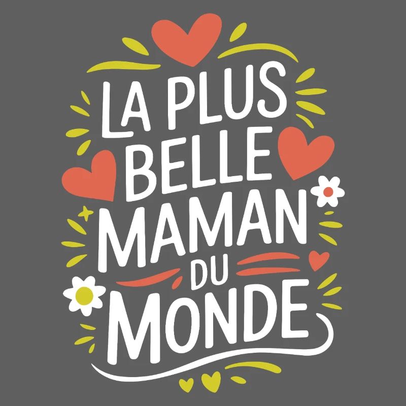 La plus belle Maman du Monde