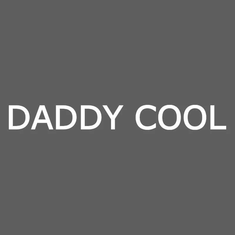 Daddy cool