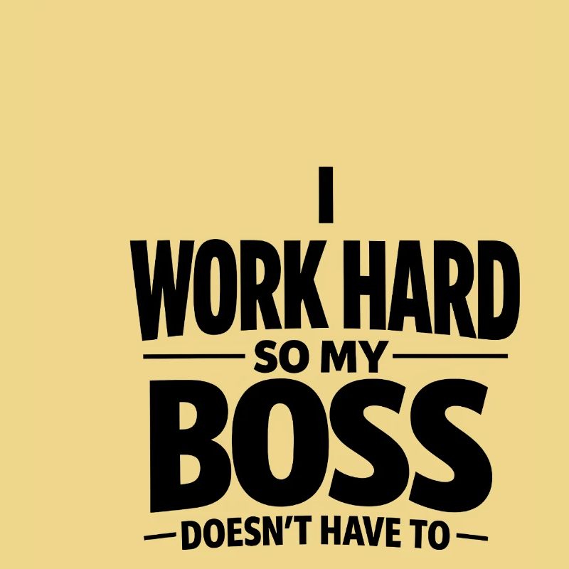 I work hard Chef Spruch