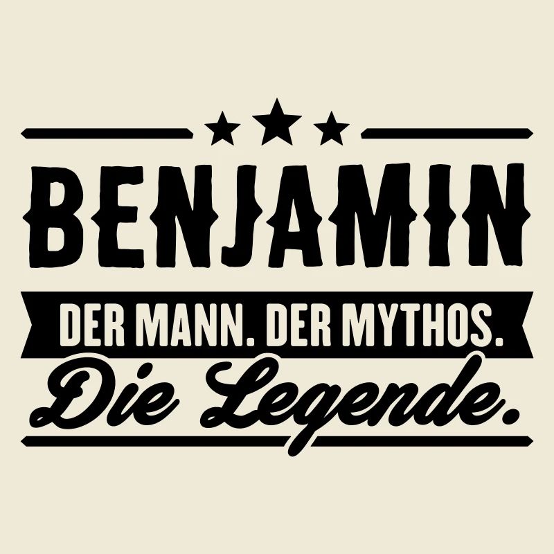 Man Myth Legend Benjamin