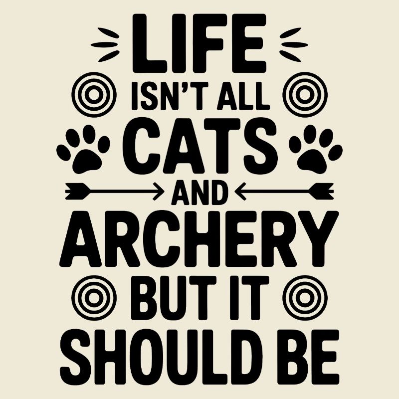 Bogenschießen Spruch Katzen Bogenschießen Geschenk