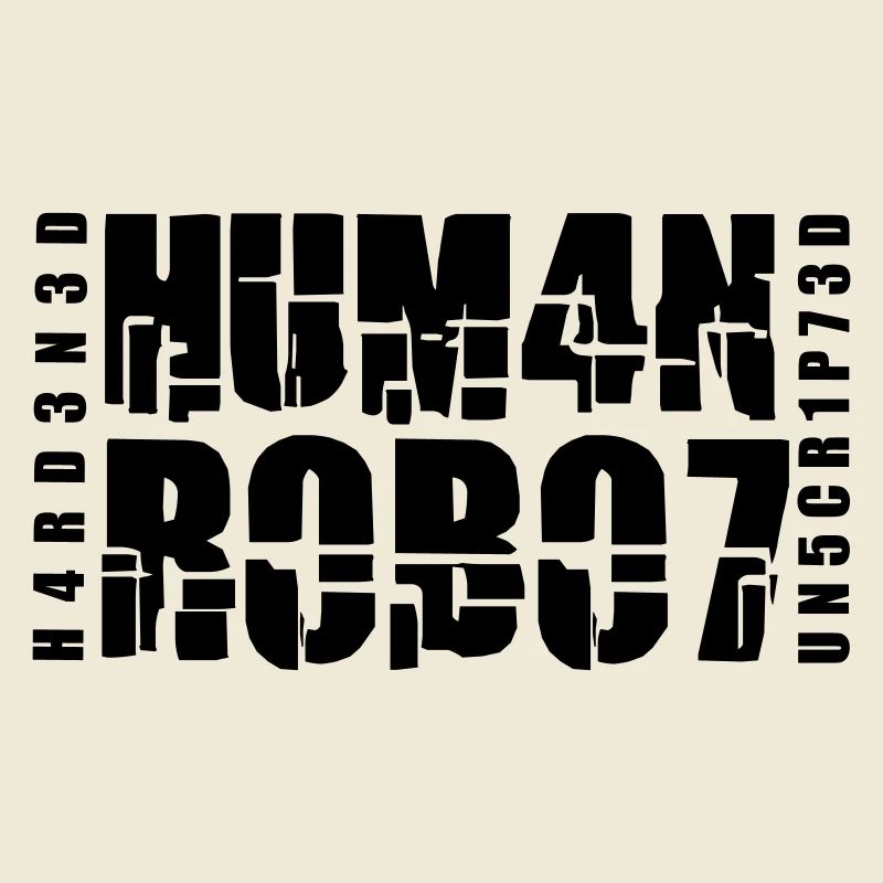 hardened human robot unscripted