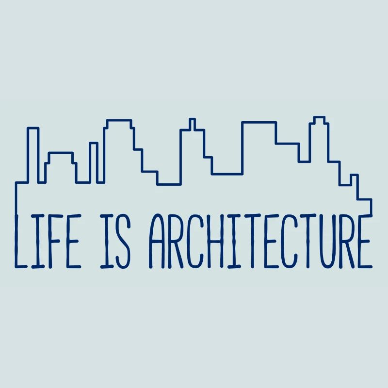 Architecte / Architecture: La vie est l'architecture