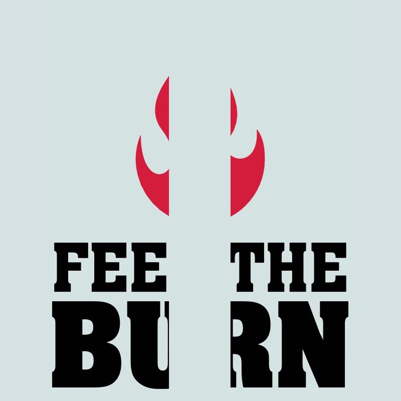 Feel The Burn (Flame)