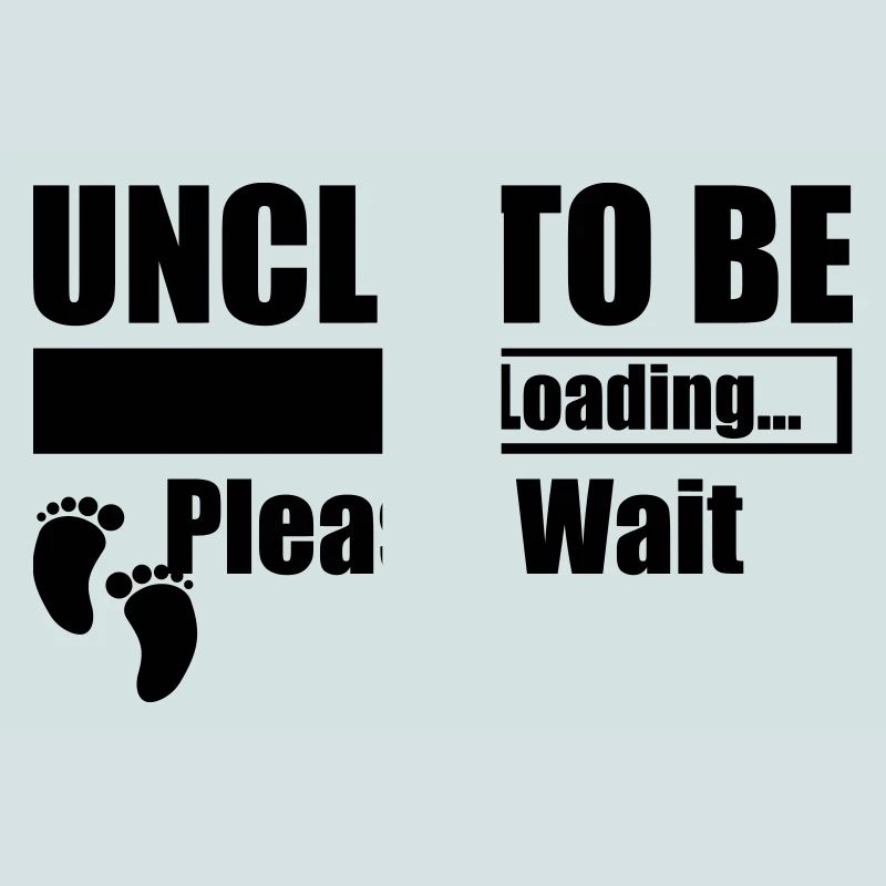Uncle To Be Loading Please Wait
