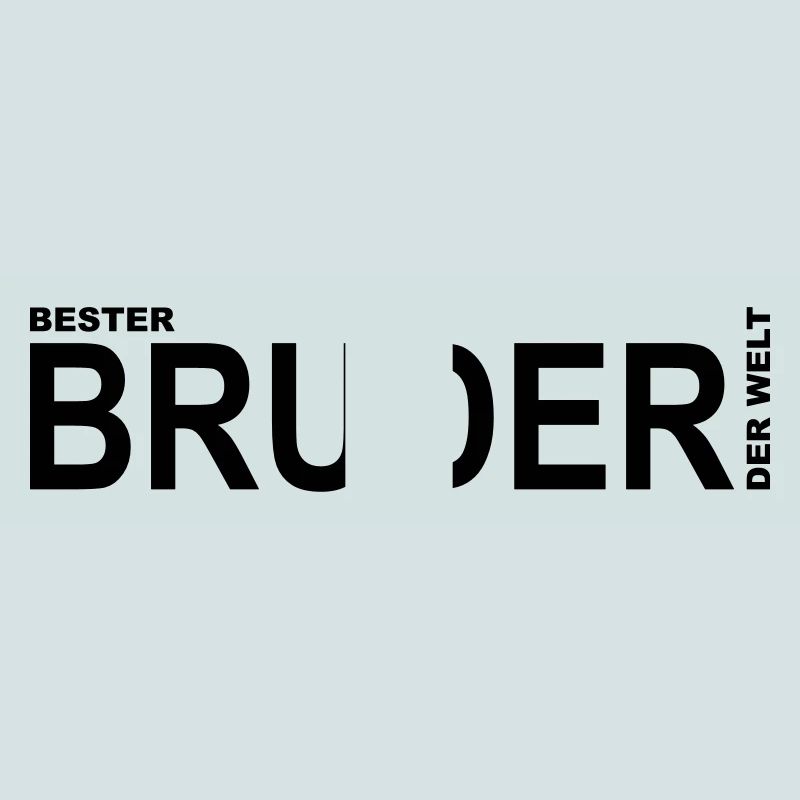 Bester BRUDER der Welt