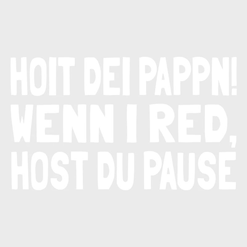 Hoit dei Pappn