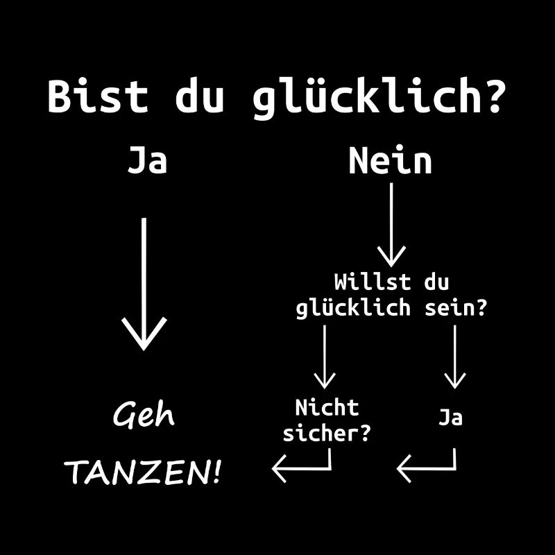 Glücklich Tanzen Dance Spruch Motto Geschenk