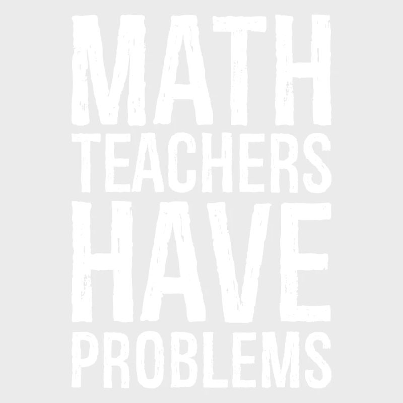 math teachers have problems