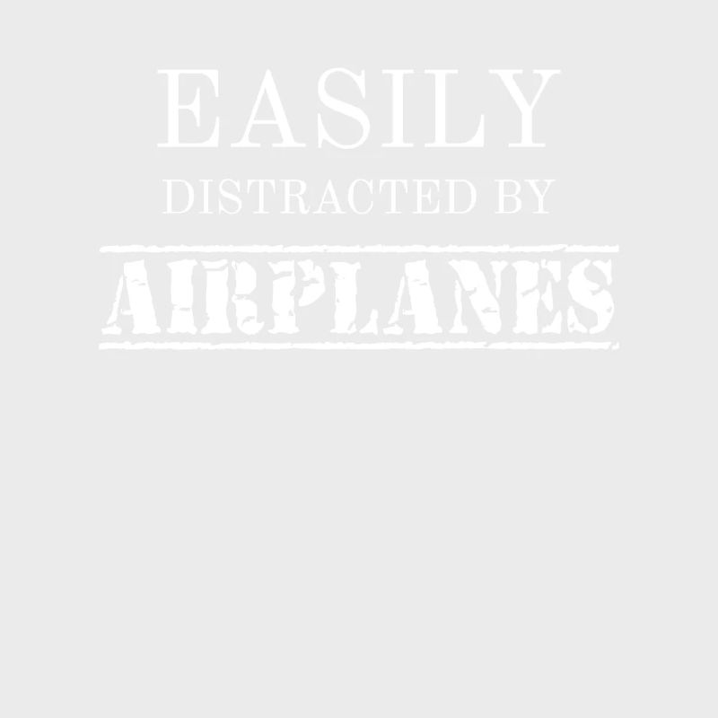Easily Distracted By Airplanes Aviator Pilot