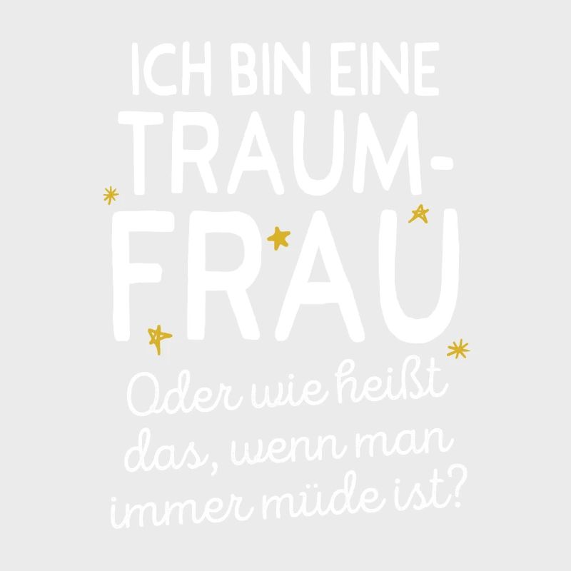 Traumfrau Oder Wie Heißt Das Wenn Man Müde Ist