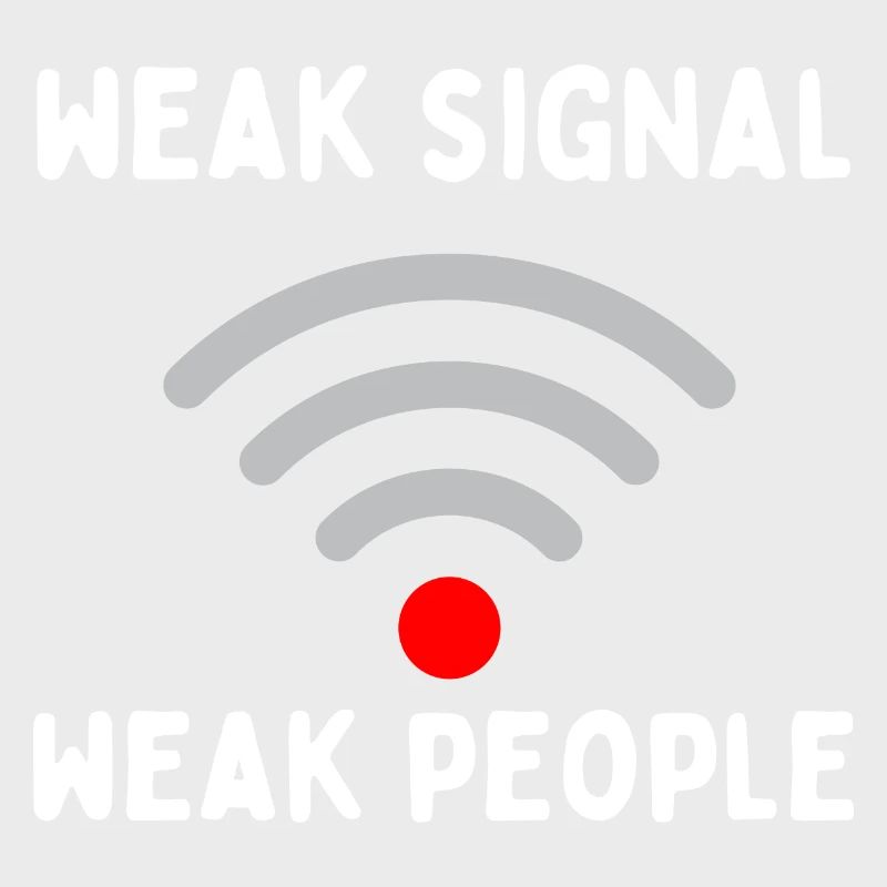Weak signal