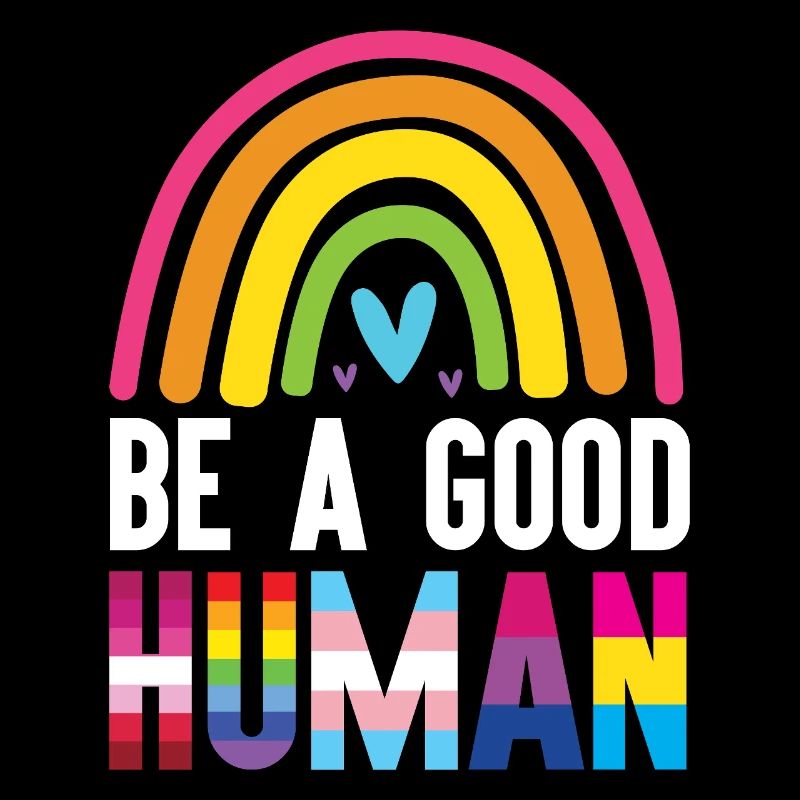 LGBT Pride Month - Sei ein guter Mensch