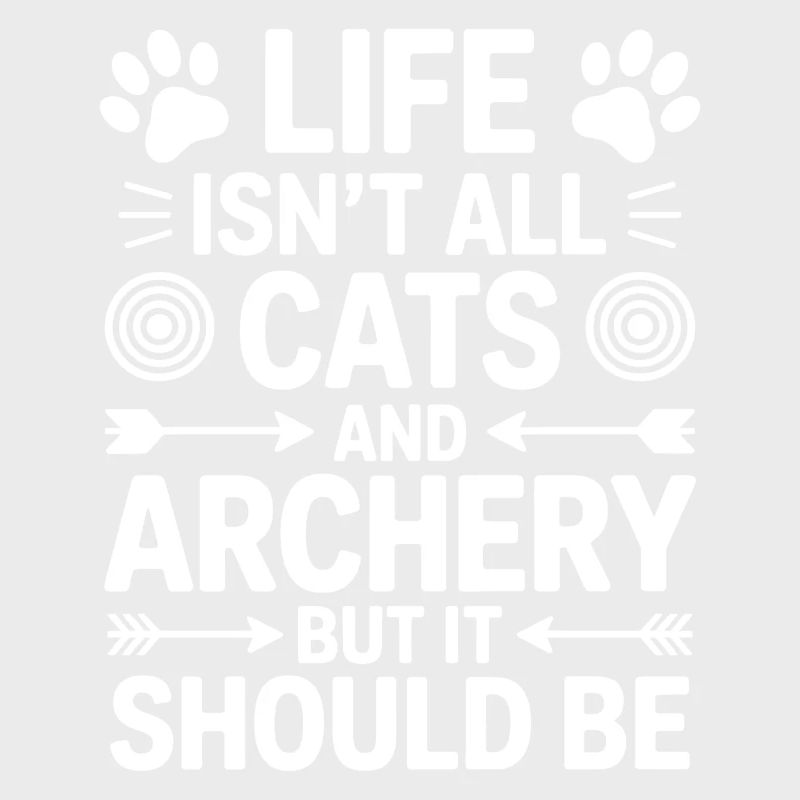 Bogenschießen Spruch Katzen Bogenschießen Geschenk