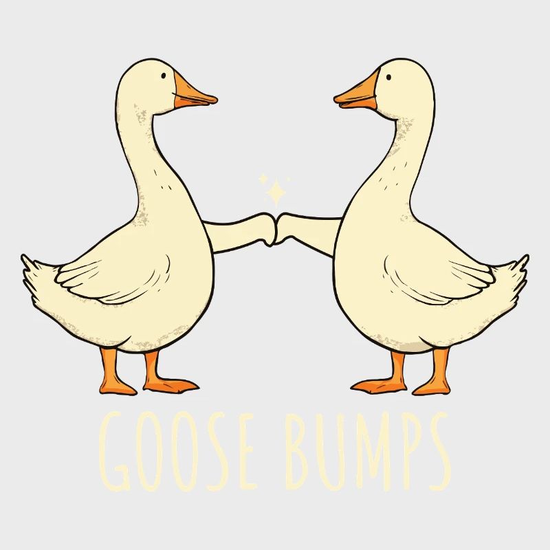 Goose Bumps Gänse Spruch