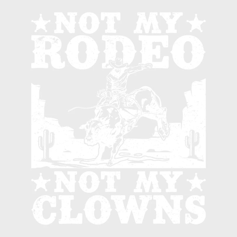 L’équitation de rodéo Pas mon rodéo Pas mes clowns