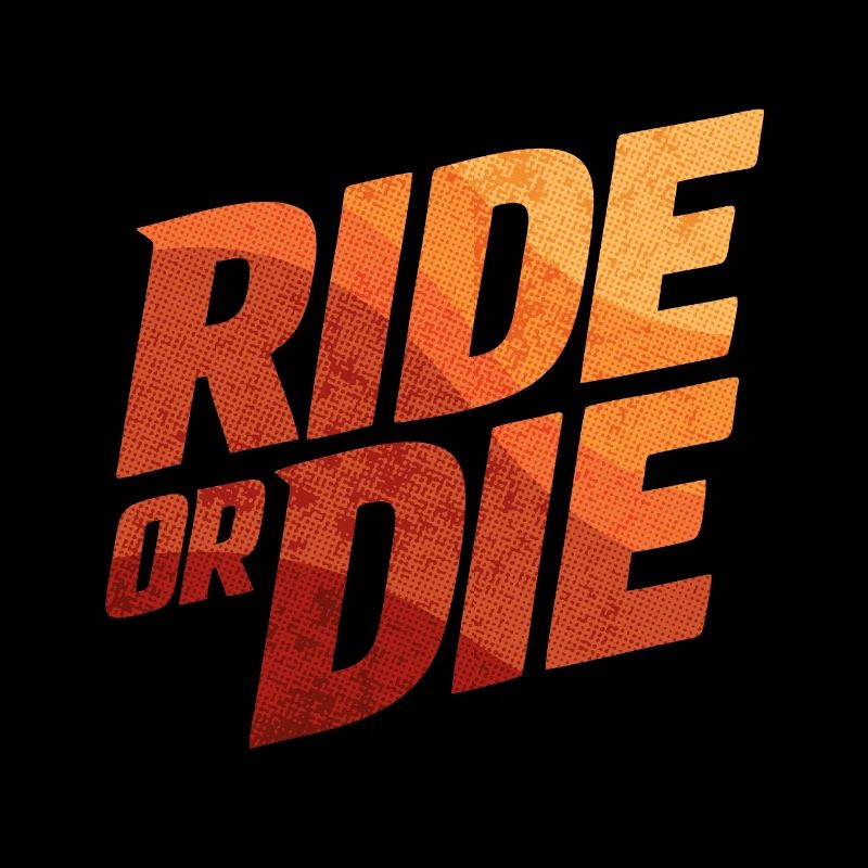 Ride or Die Gradient