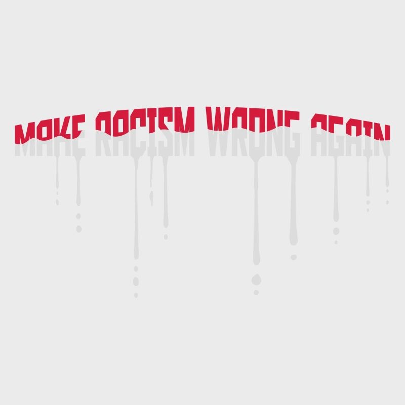 make racism wrong again