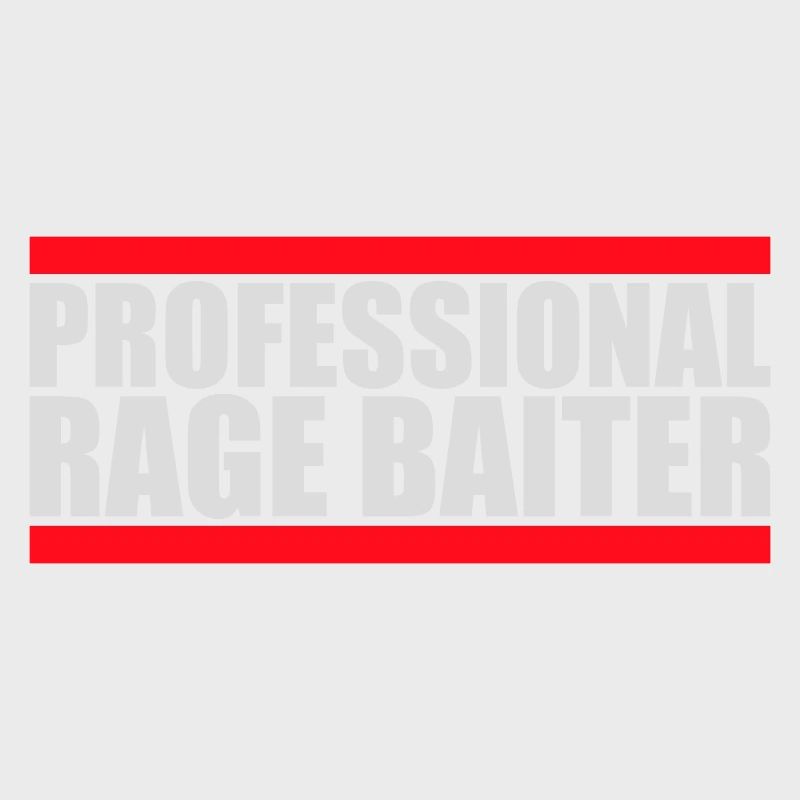 Professionnel Rage Baiter Troll Attention Fun