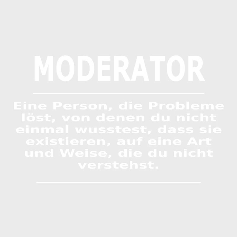 MODERATOR