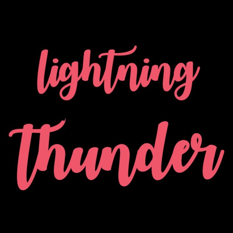 I Was Lightning Before The Thunder