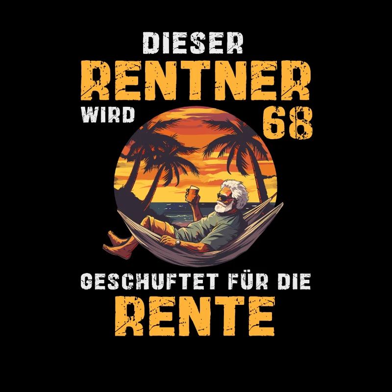 Lustig Rentner 68 Geburtstag Rente Beruf Spruch