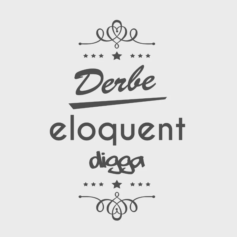 Derb e Eloquent Digga