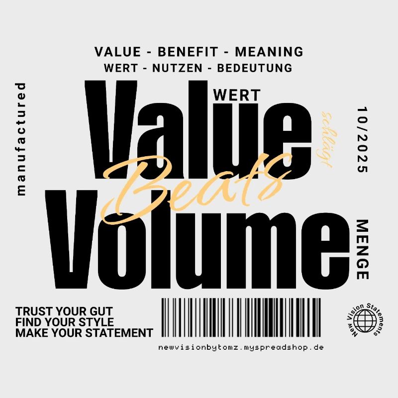 Value Beats Volume – Statement Design (Hell)