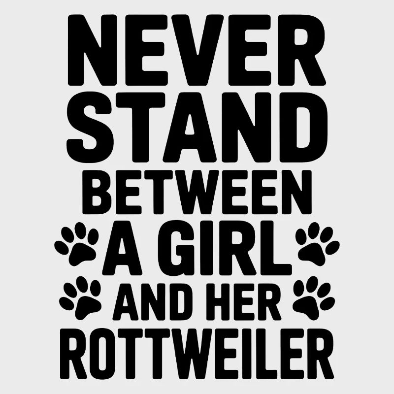 Rottweiler Spruch Mädchen Fun Rottweiler Geschenk