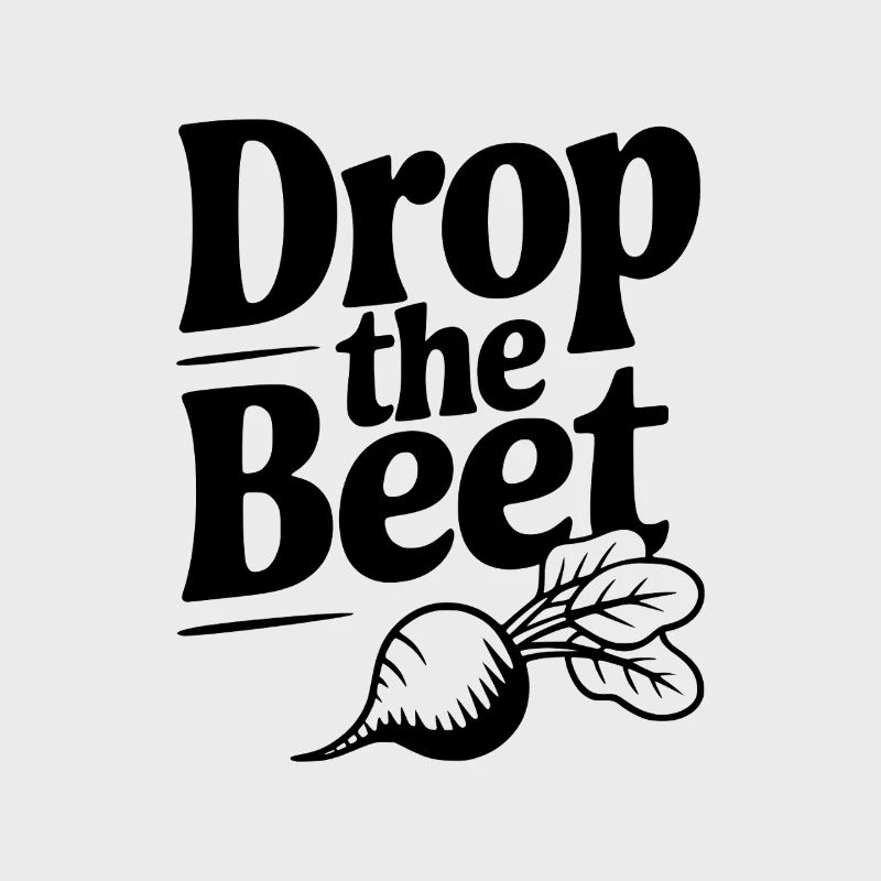 Drop The Beet