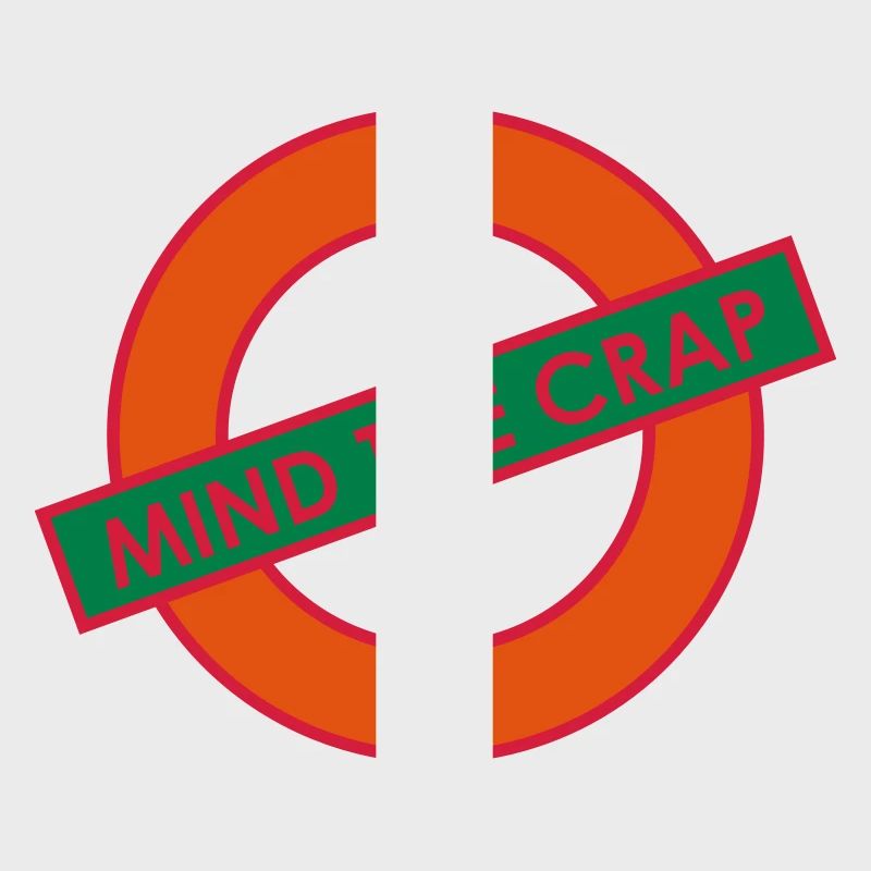 Mind the Crap
