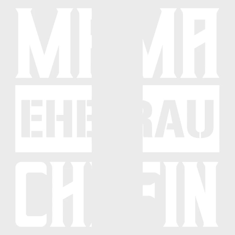 mama ehefrau chefin