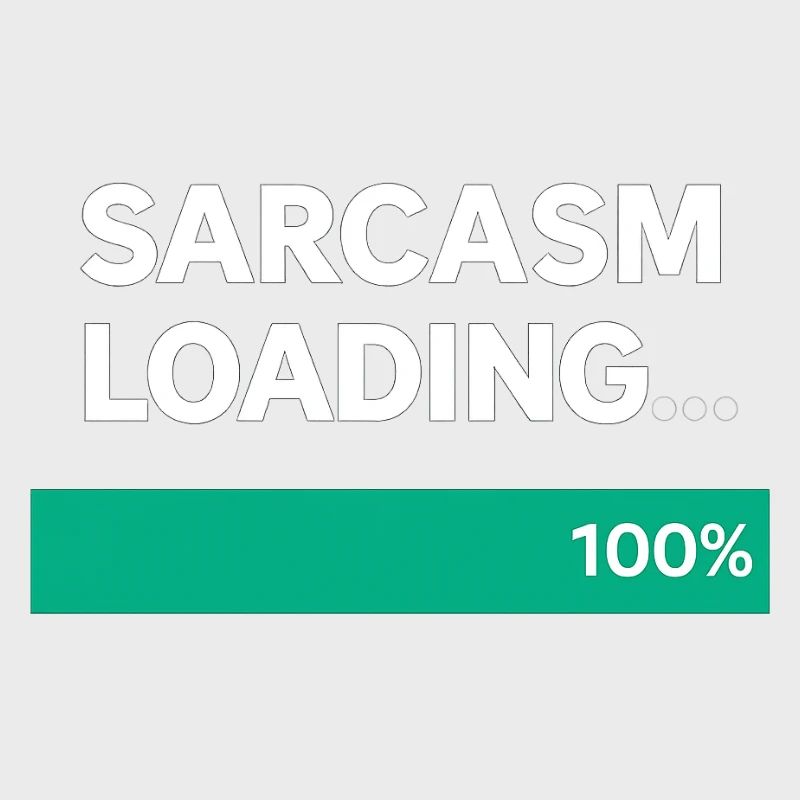 Sarcasm Loading Indication