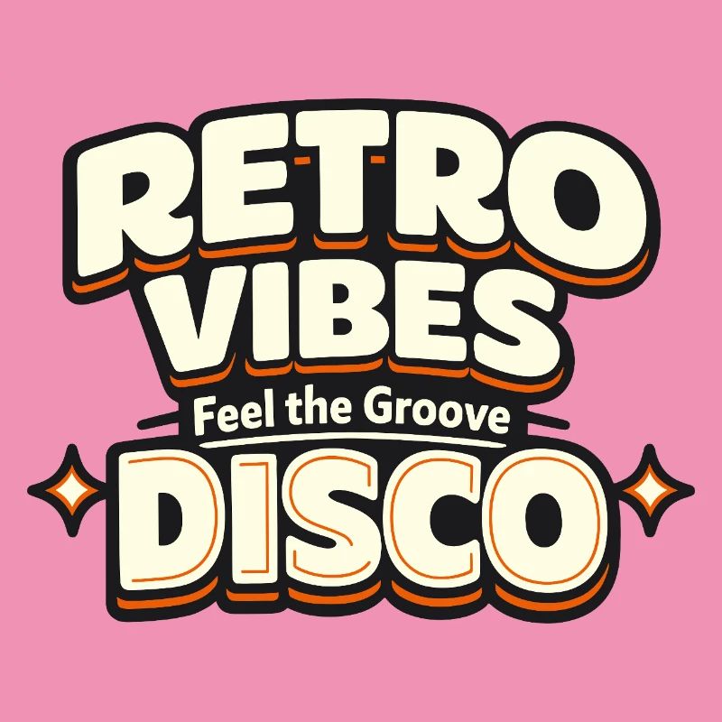 Retro Vibes Disco Feel the Groove Statement