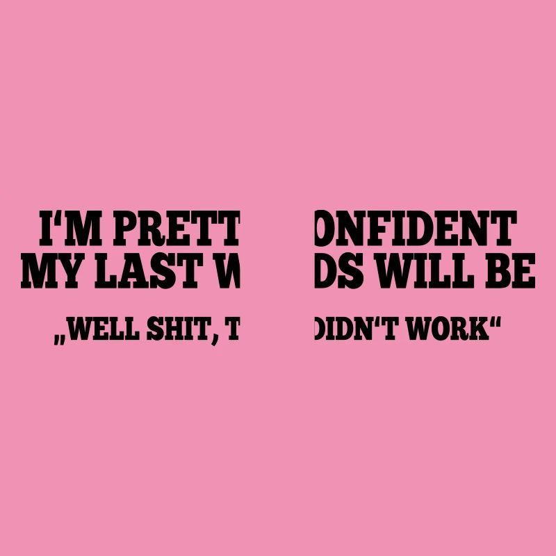 Last Words - Brain Teasers, Funny Quotes, Satire