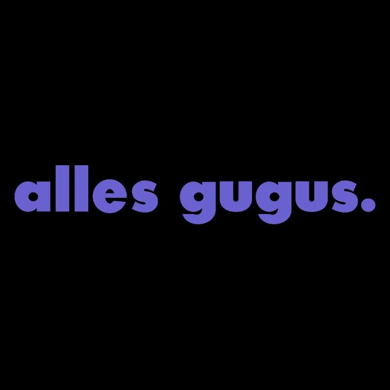 alles gugus.