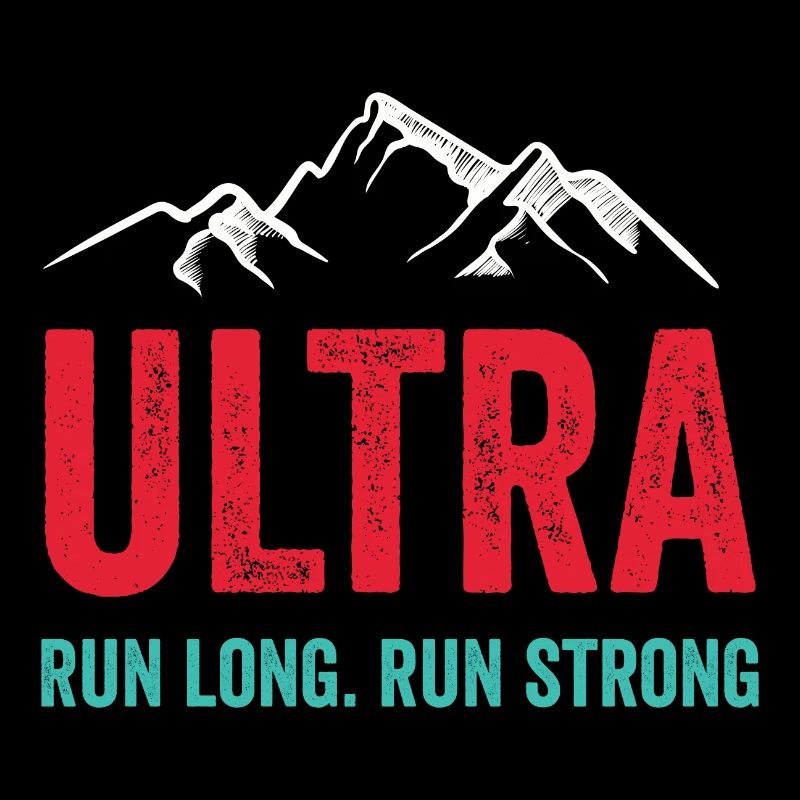 Ultra Running - Run Long. Courez fort.