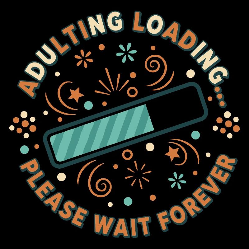 Adulting Loading Party