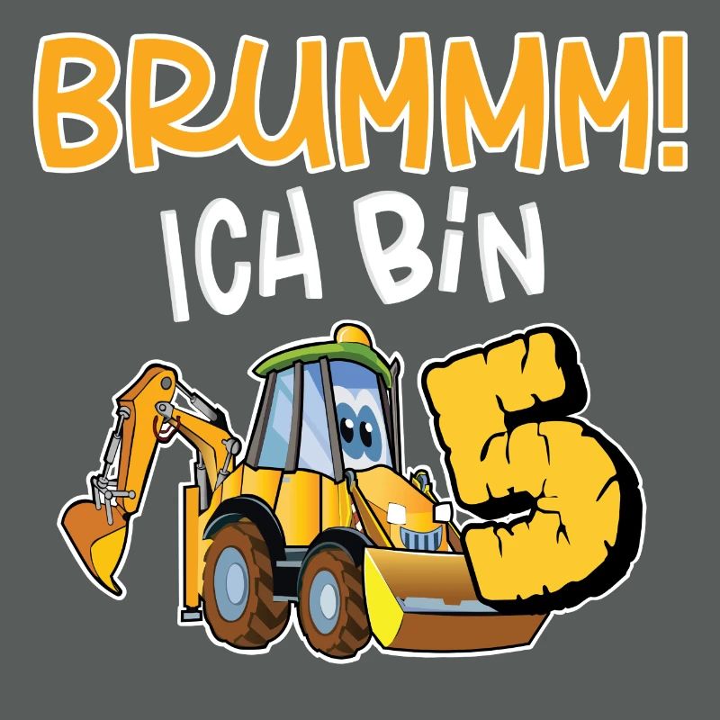 Brummmm Ich Bin 5 Jahre Bagger