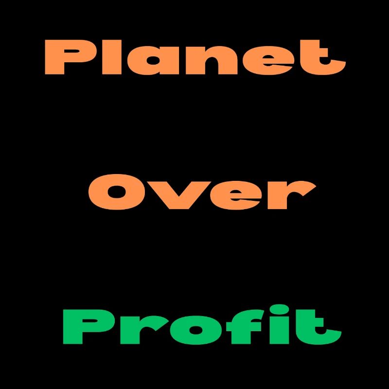 PLANET OVER PROFIT