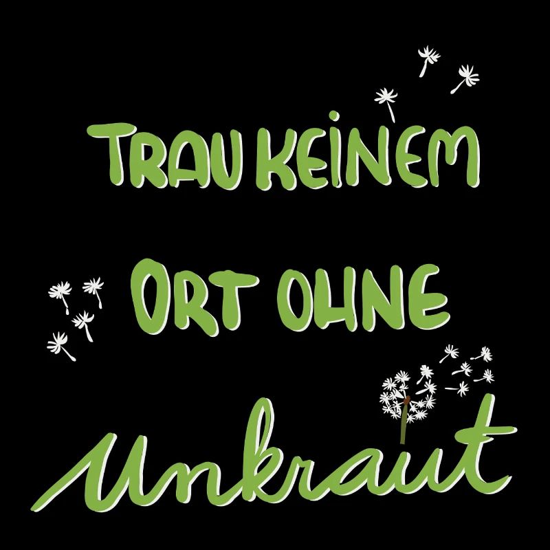 Für Gartenfans: Trau keinem Ort ohne Unkraut