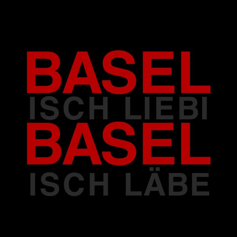 Basel isch Liebi, Basel isch Läbe