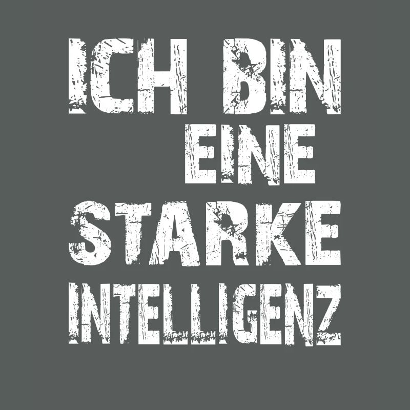 KI Spruch Ich bin eine starke Intelligenz
