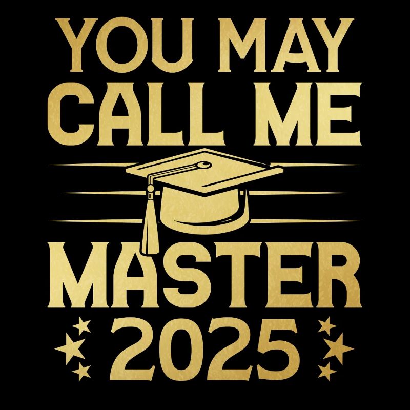 Du darfst mich Masters 2025 nennen