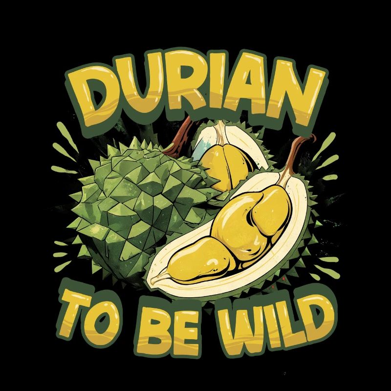 Durian To Be Wild