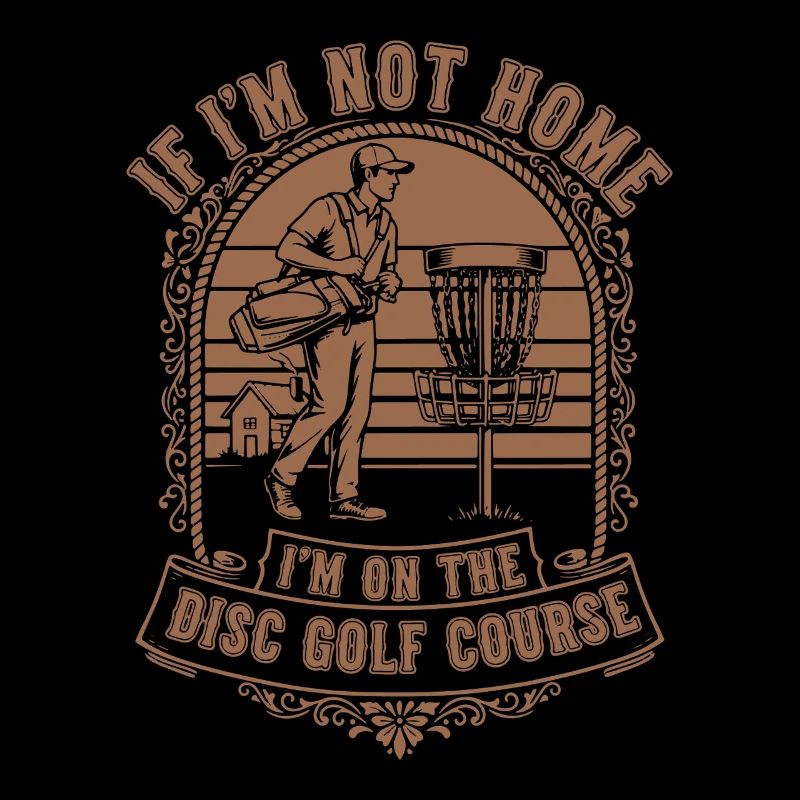 Si je ne suis pas à la maison, je suis sur le disc golf